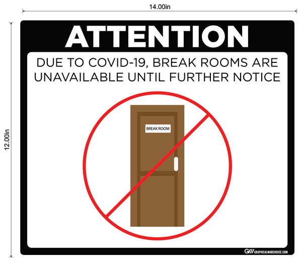 "Break Room Unavailable" Adhesive Durable Vinyl Decal- Various Sizes/Colors Available