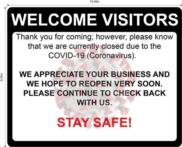 "Currently Closed, Stay Safe" Adhesive Durable Vinyl Decal- Various Sizes Available