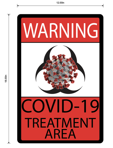 "Warning, COVID-19 Treatment Area" Durable Matte Laminated Vinyl Floor Sign- Various Colors/Designs Available 12x18"
