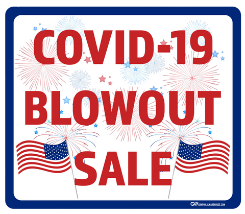 "COVID-19 Blowout Sale" Adhesive Durable Vinyl Decal- 14x12”