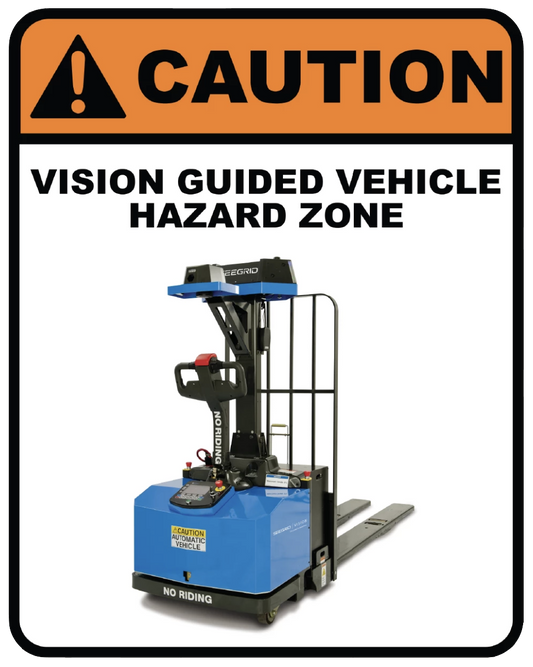 "Caution: Vision Guided Vehicle" Laminated Aluminum Sign