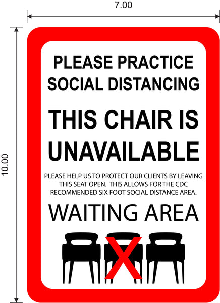 "Practice Social Distancing, Chair Unavailable" Adhesive Durable Vinyl Decal- 7x10”