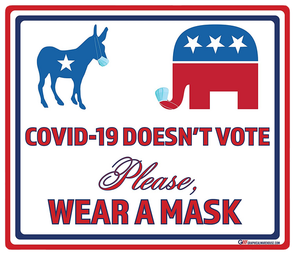 "COVID-19 Doesn't Vote, Please Wear A Mask" Adhesive Durable Vinyl Decal- Various Sizes Available