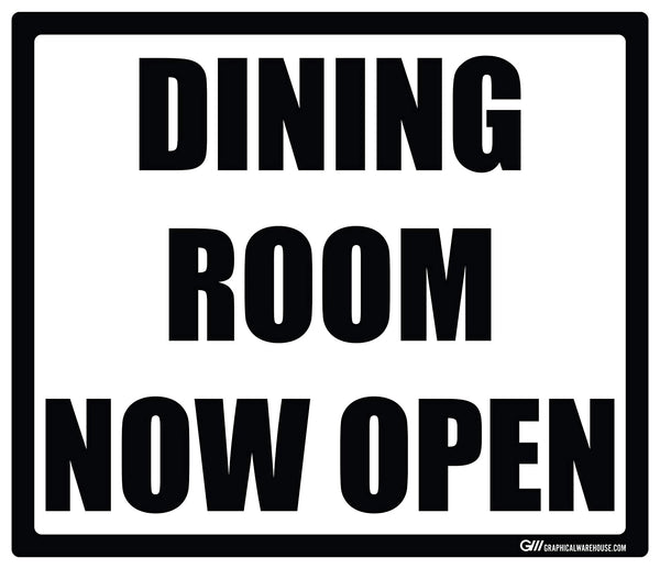 "Dining Room Now Open" Adhesive Durable Vinyl Decal- Various Sizes Available