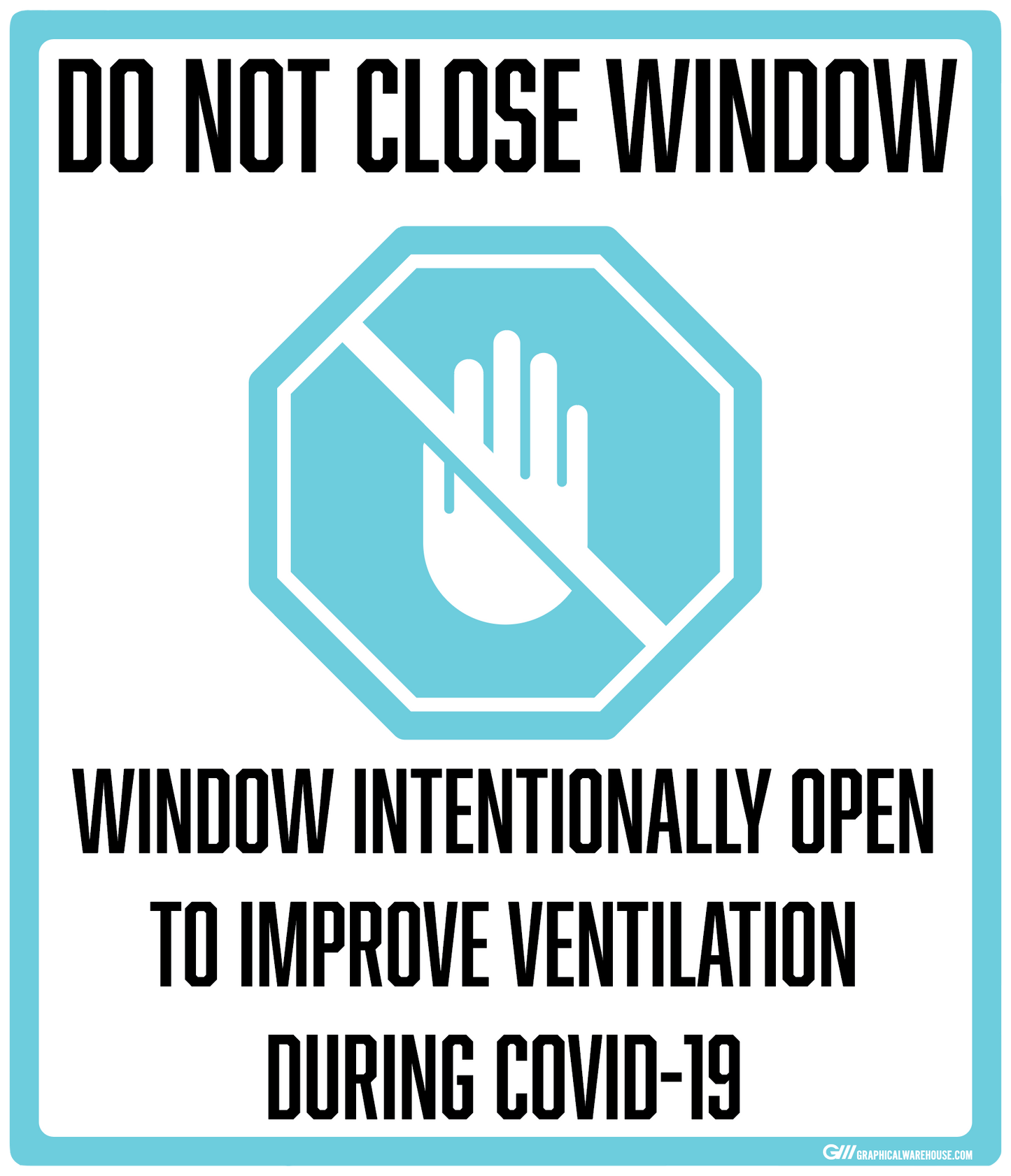 "Do Not Close Window to Improve Ventilation, Version 1" Adhesive Durable Vinyl Decal- Various Sizes/Colors Available