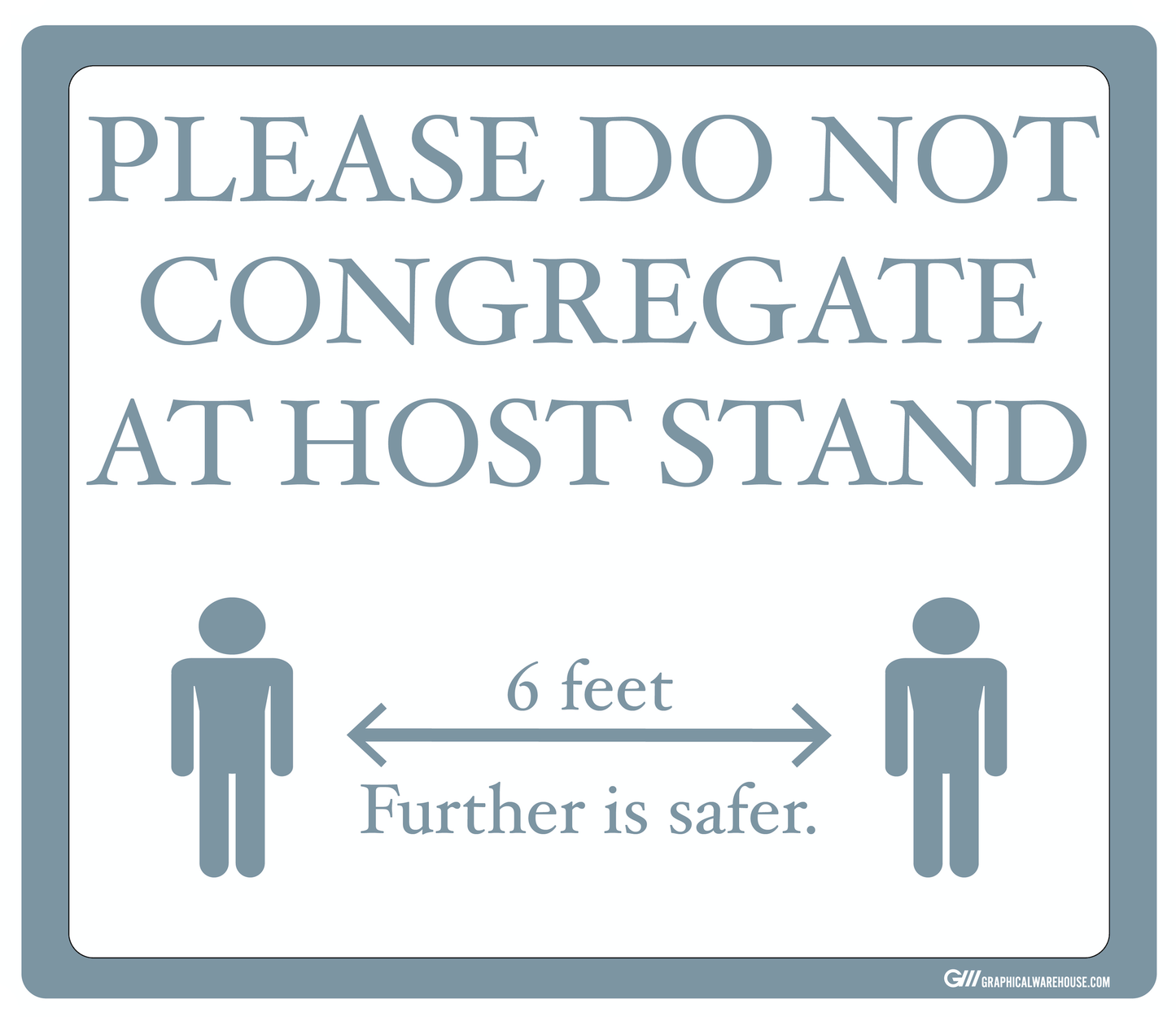 "Please Do Not Congregate At Host Stand" Adhesive Durable Vinyl Decal- Various Sizes Available