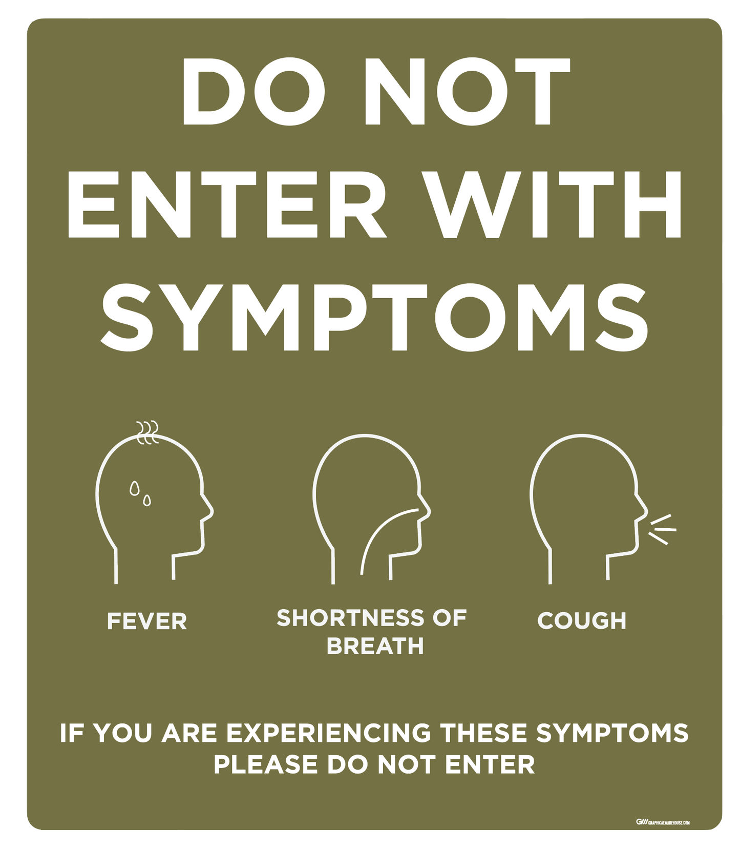 "Do Not Enter With Symptoms, Version 2" Adhesive Durable Vinyl Decal- Various Sizes/Colors Available