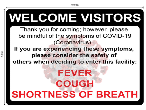 Do Not Enter with COVID-19 Symptoms- Adhesive Durable Vinyl Decal- Various Sizes Available