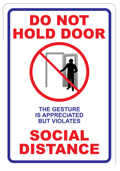 "Do Not Hold Door" Social Distancing- Adhesive Durable Vinyl Decal- 9.61x14"