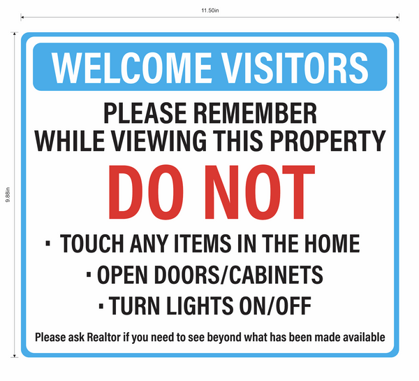"Do Not Touch While Viewing Property" Real Estate- Adhesive Durable Vinyl Decal- 11.5x9.88"
