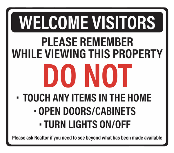 "Do Not Touch While Viewing Property" Real Estate- Adhesive Durable Vinyl Decal- 11.5x9.88"