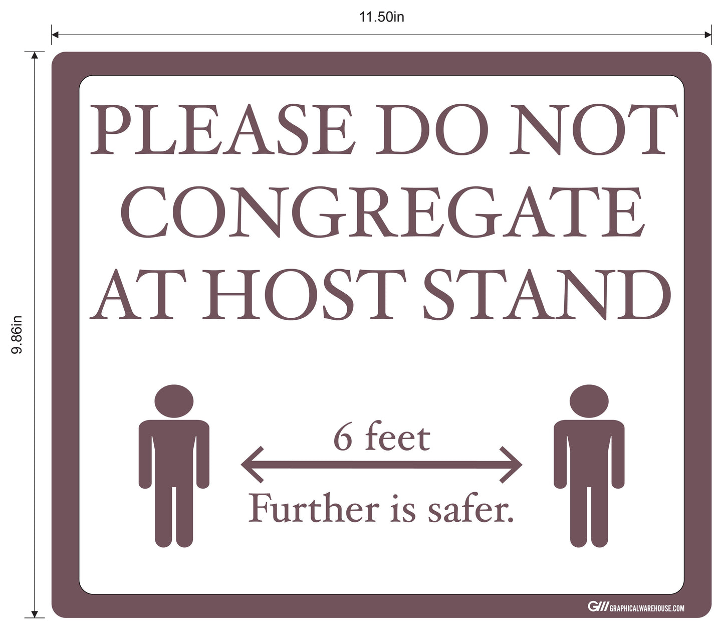 "Please Do Not Congregate At Host Stand" Adhesive Durable Vinyl Decal- Various Sizes Available