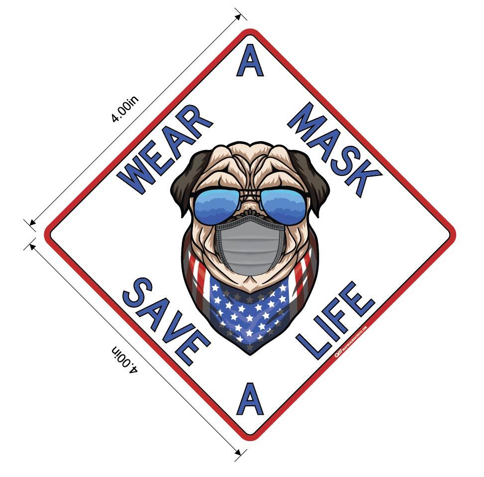 "Wear A Mask, Save A Life" Cat, Dog- Adhesive Durable Vinyl Decal- Various Sizes/Designs Available