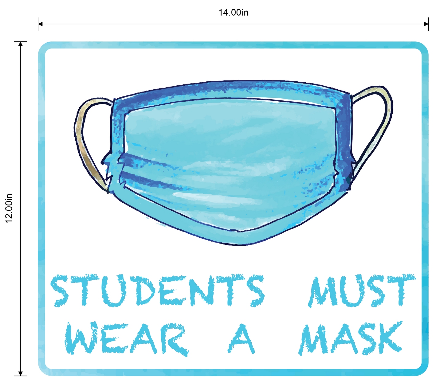 "Students Must Wear a Mask" Adhesive Durable Vinyl Decal- Various Sizes Available