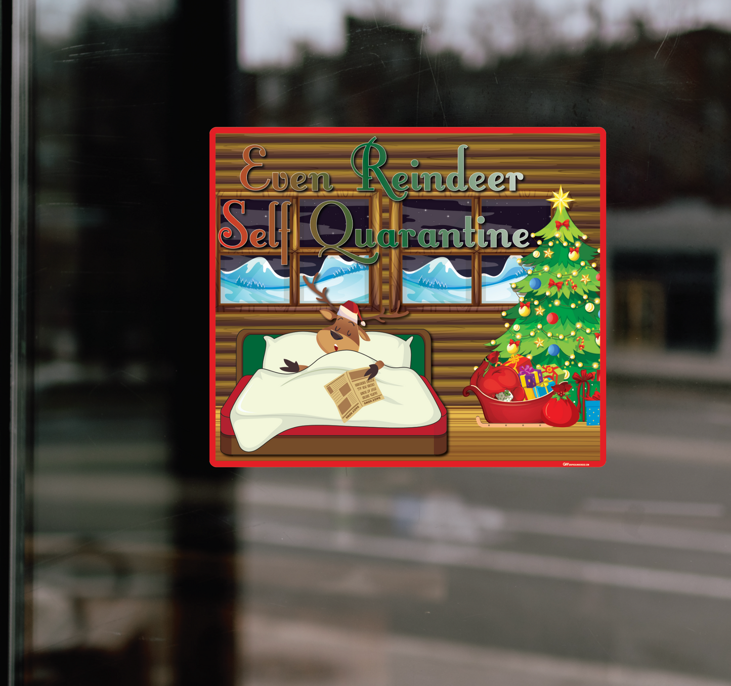 "Even Reindeer Self Quarantine" Adhesive Durable Vinyl Decal- Various Sizes Available