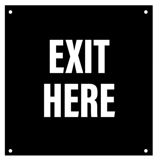 "Exit Here"- Durable Laminated 10 mm Coroplast- 24"