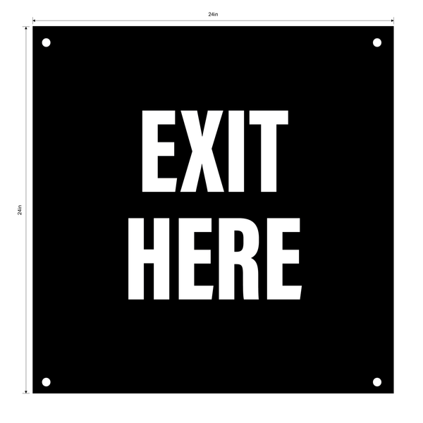 "Exit Here"- Durable Laminated 10 mm Coroplast- 24"