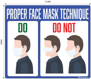 "Proper Face Mask Technique" Adhesive Durable Vinyl Decal- Various Sizes Available