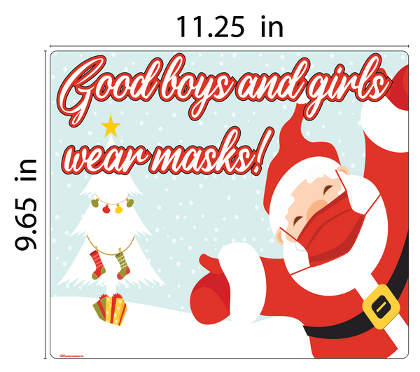 "Good Boys and Girls Wear Masks" Adhesive Durable Vinyl Decal- Various Sizes Available