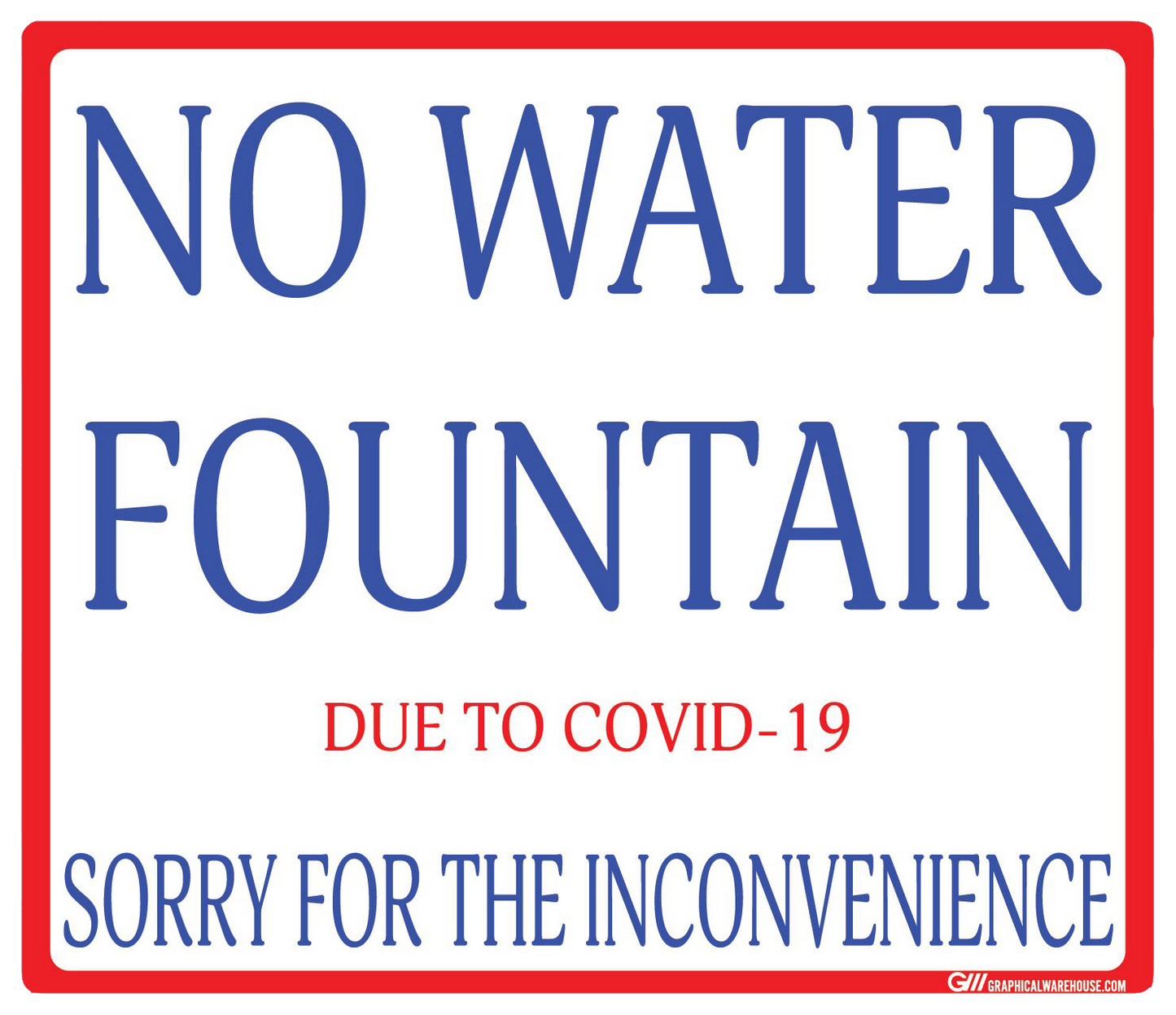 "No Water Fountain" Adhesive Durable Vinyl Decal- Various Sizes Available