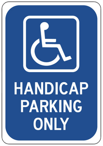 "Handicap Parking Only" Laminated Aluminum Sign