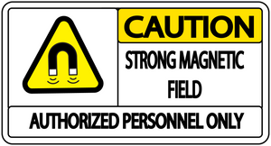 Caution "Strong Magnetic Field, Authorized Personnel Only" Durable Matte Laminated Vinyl Floor Sign- Various Sizes Available