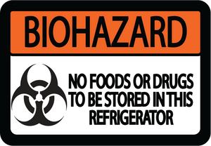 Biohazard "No Foods or Drugs to be Stored in Refrigerator" Durable Matte Laminated Vinyl Floor Sign- Various Sizes Available