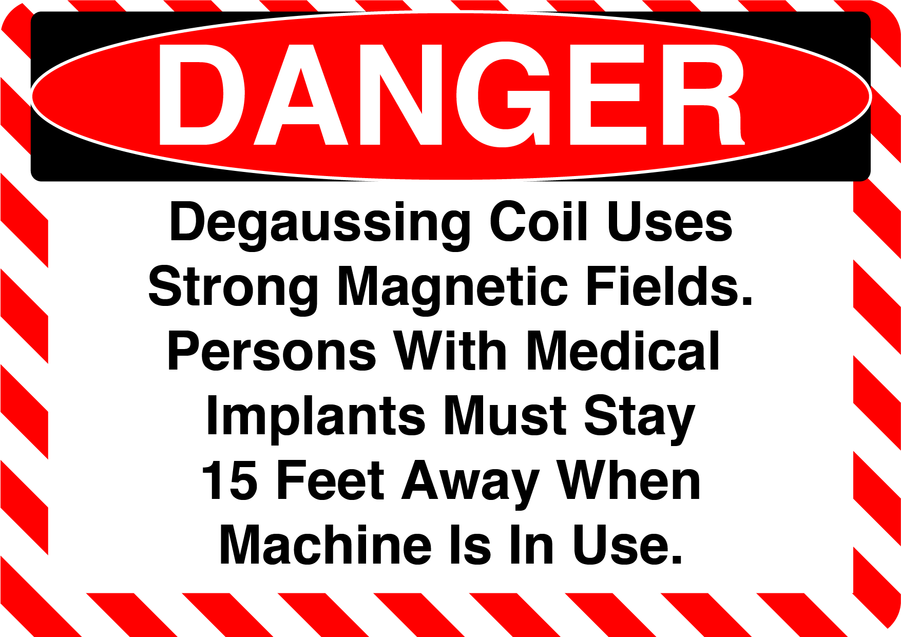 Danger "Strong Magnetic Fields" Durable Matte Laminated Vinyl Floor Sign- Various Sizes Available