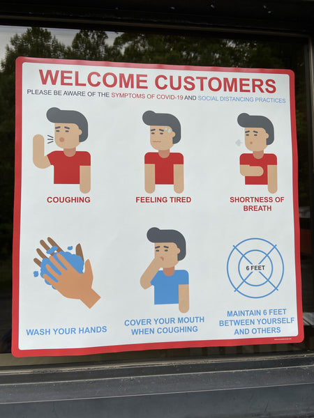 "Welcome Customers: Symptoms of COVID-19 and Social Distancing" Adhesive Durable Vinyl Decal- 16x16”