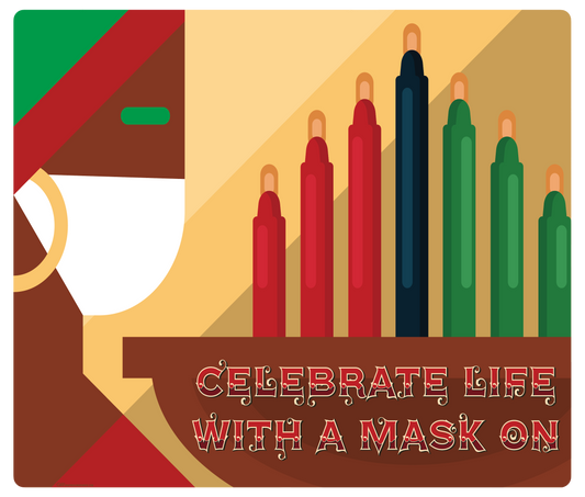 "Kwanzaa, Celebrate with a Mask on" Adhesive Durable Vinyl Decal- Various Sizes Available