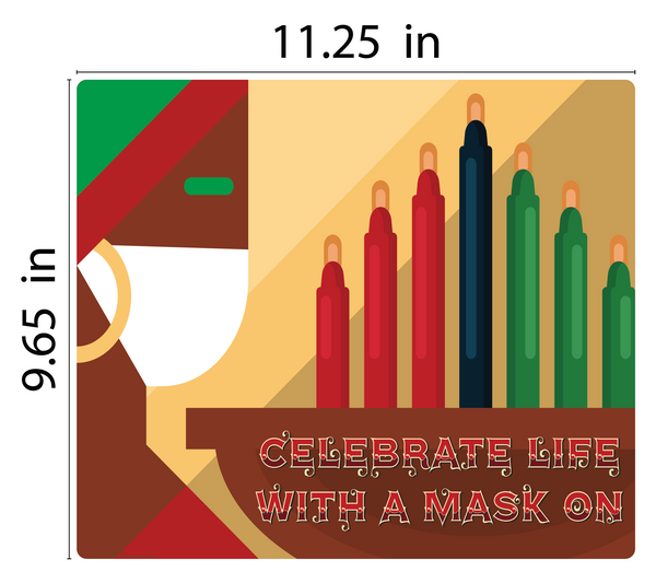 "Kwanzaa, Celebrate with a Mask on" Adhesive Durable Vinyl Decal- Various Sizes Available
