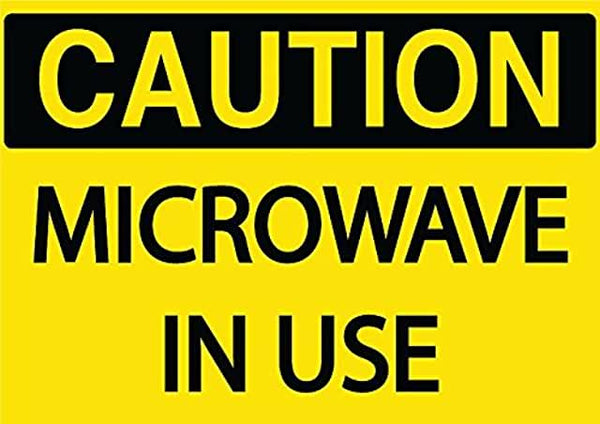 Caution "Microwave in Use" Durable Matte Laminated Vinyl Floor Sign- Various Sizes Available