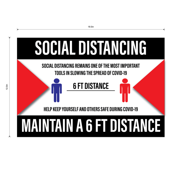 "Social Distancing, Maintain a 6 ft Distance" Durable Matte Laminated Vinyl Floor Sign- 18x12"