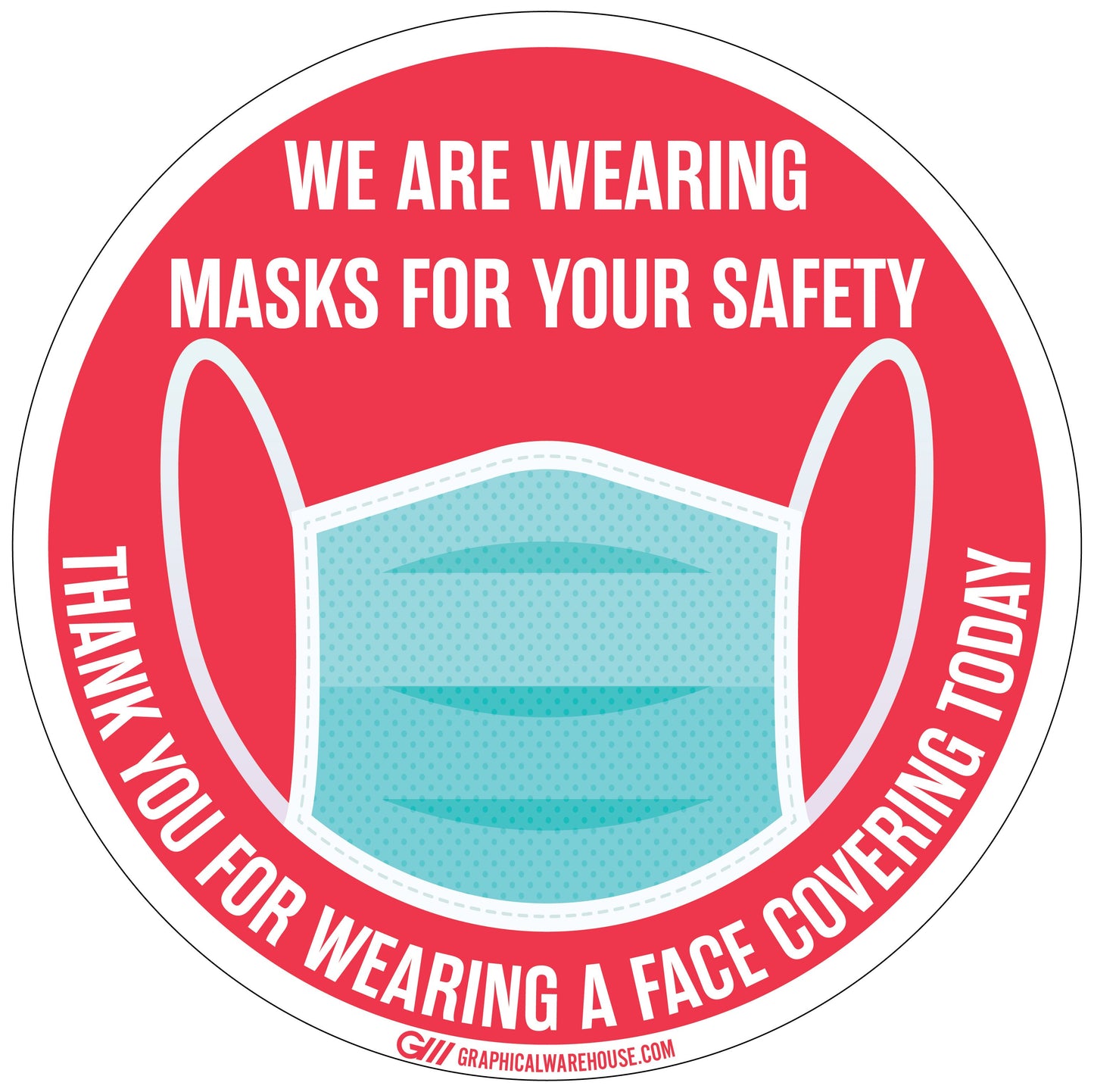 "We Are Wearing Masks For Your Safety" Pack of 10, Adhesive Durable Vinyl Decal- Various Sizes/Colors Available