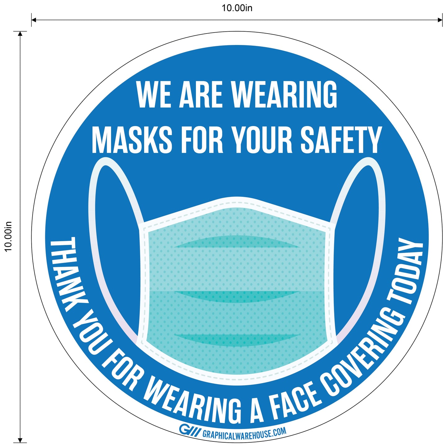 "We Are Wearing Masks For Your Safety" Pack of 10, Adhesive Durable Vinyl Decal- Various Sizes/Colors Available