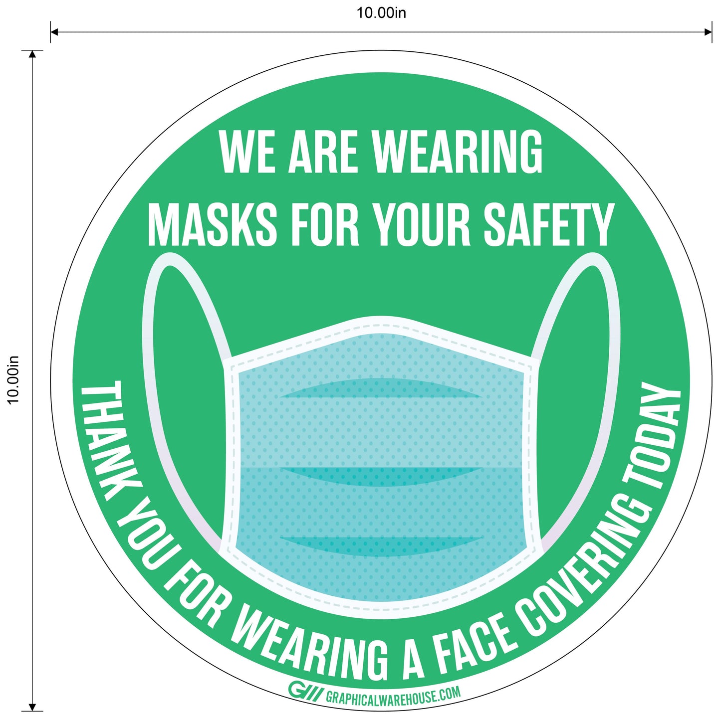 "We Are Wearing Masks For Your Safety" Pack of 10, Adhesive Durable Vinyl Decal- Various Sizes/Colors Available
