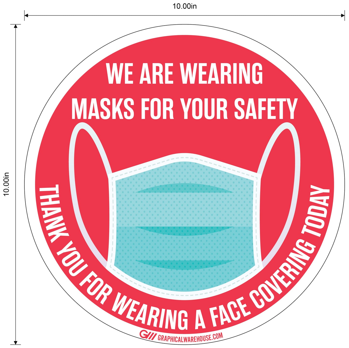 "We Are Wearing Masks For Your Safety" Pack of 10, Adhesive Durable Vinyl Decal- Various Sizes/Colors Available