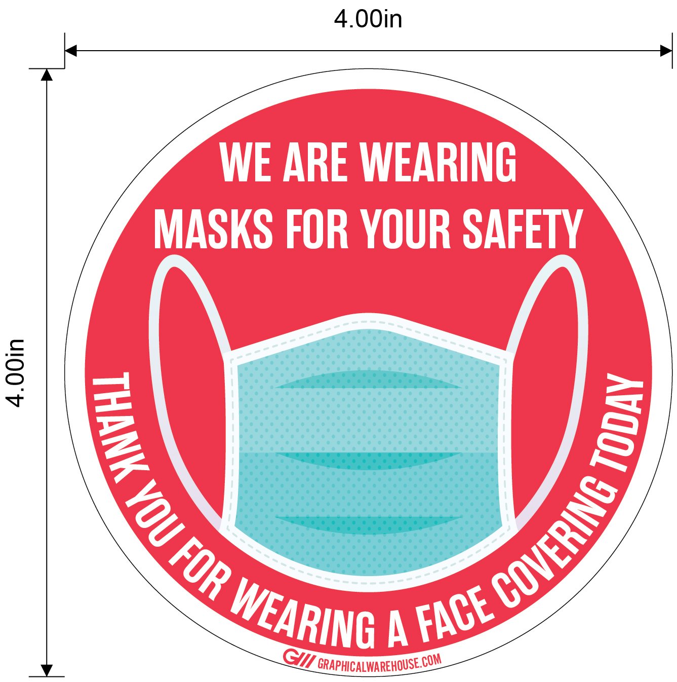 "We Are Wearing Masks For Your Safety" Pack of 10, Adhesive Durable Vinyl Decal- Various Sizes/Colors Available