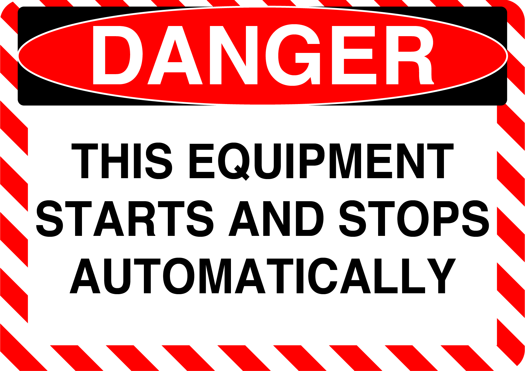 Danger "This Equipment Starts and Stops Automatically" Durable Matte Laminated Vinyl Floor Sign- Various Sizes Available