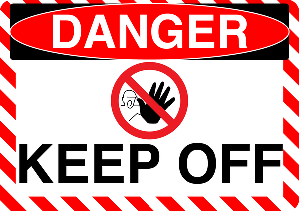 Danger "Keep Off" Durable Matte Laminated Vinyl Floor Sign- Various Sizes Available