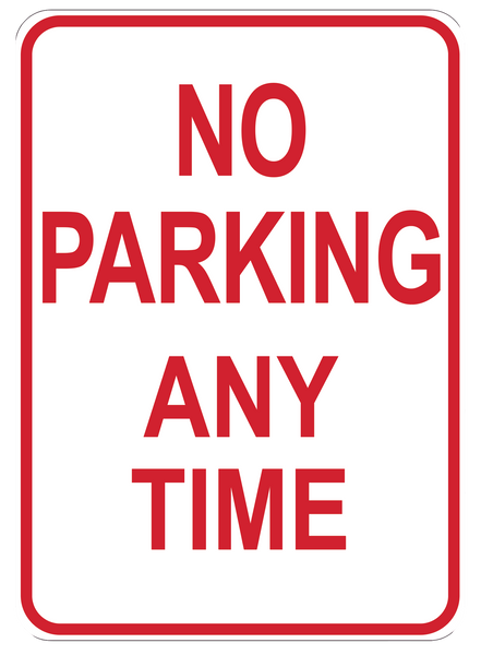 "No Parking Any Time" Reflective Coroplast Sign
