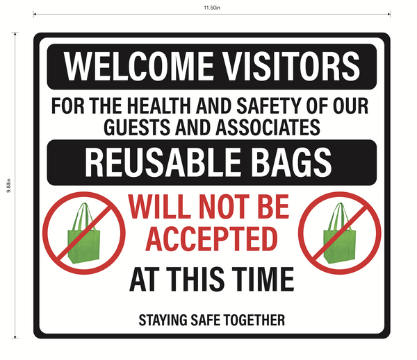 "No Reusable Bags at This Time" Adhesive Durable Vinyl Decal- Various Colors Available- 11.5x9.88"