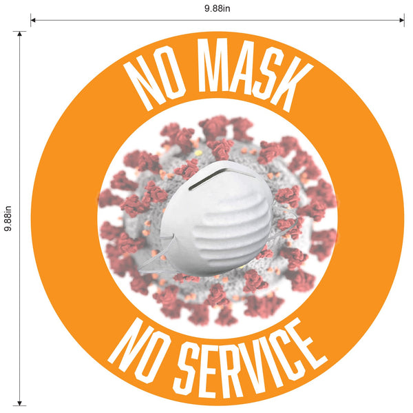 "No Mask, No Service" Adhesive Durable Vinyl Decal- Various Colors Available- 9.88"