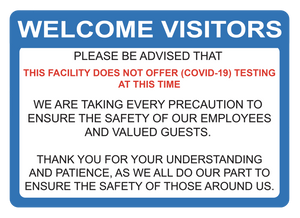 "Welcome Visitors: No COVID-19 (Coronavirus) Testing at This Facility" Adhesive Durable Vinyl Decal- 10x7"