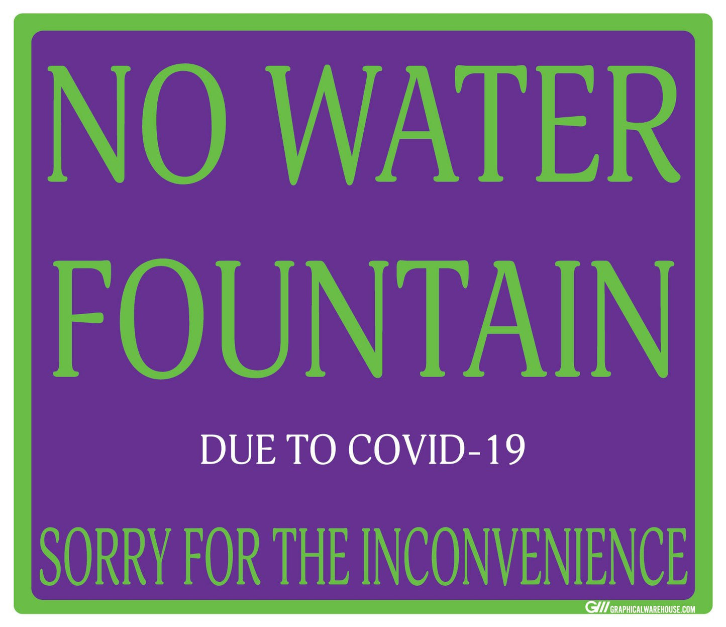 "No Water Fountain" Adhesive Durable Vinyl Decal- Various Sizes Available