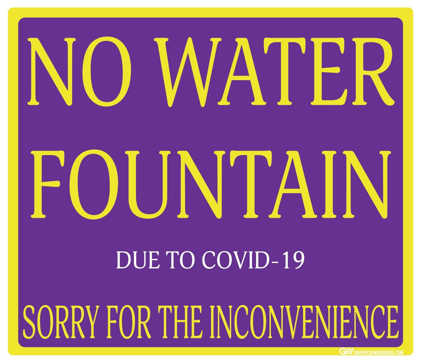 "No Water Fountain" Adhesive Durable Vinyl Decal- Various Sizes Available