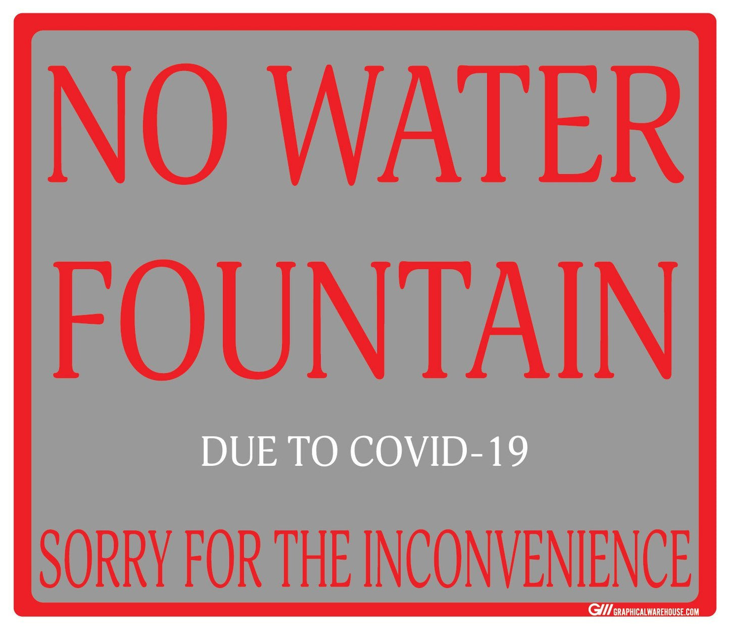 "No Water Fountain" Adhesive Durable Vinyl Decal- Various Sizes Available