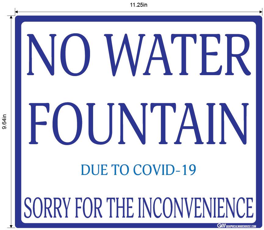 "No Water Fountain" Adhesive Durable Vinyl Decal- Various Sizes Available
