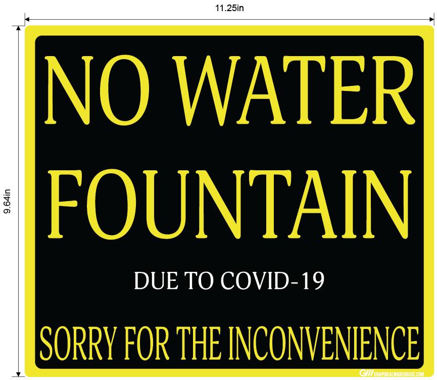 "No Water Fountain" Adhesive Durable Vinyl Decal- Various Sizes Available