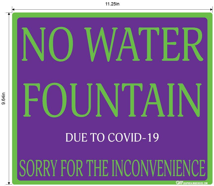 "No Water Fountain" Adhesive Durable Vinyl Decal- Various Sizes Available